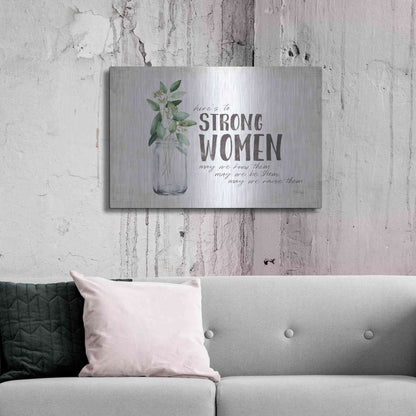 Luxe Metal Art 'Here's to Strong Women' by Marla Rae, Metal Wall Art,36x24