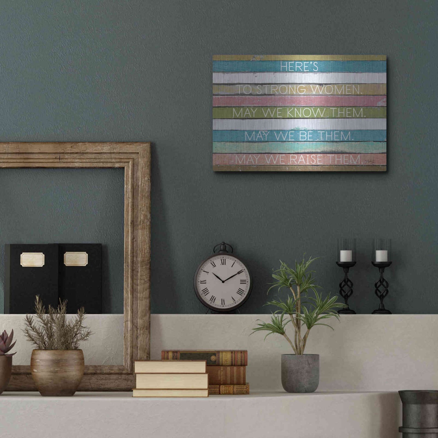 Luxe Metal Art 'Here's to Strong Women II' by Marla Rae, Metal Wall Art,16x12