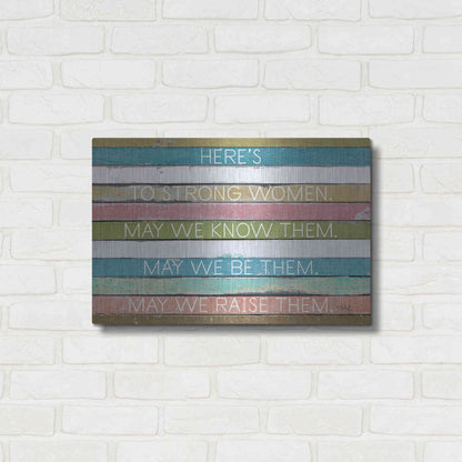 Luxe Metal Art 'Here's to Strong Women II' by Marla Rae, Metal Wall Art,24x16