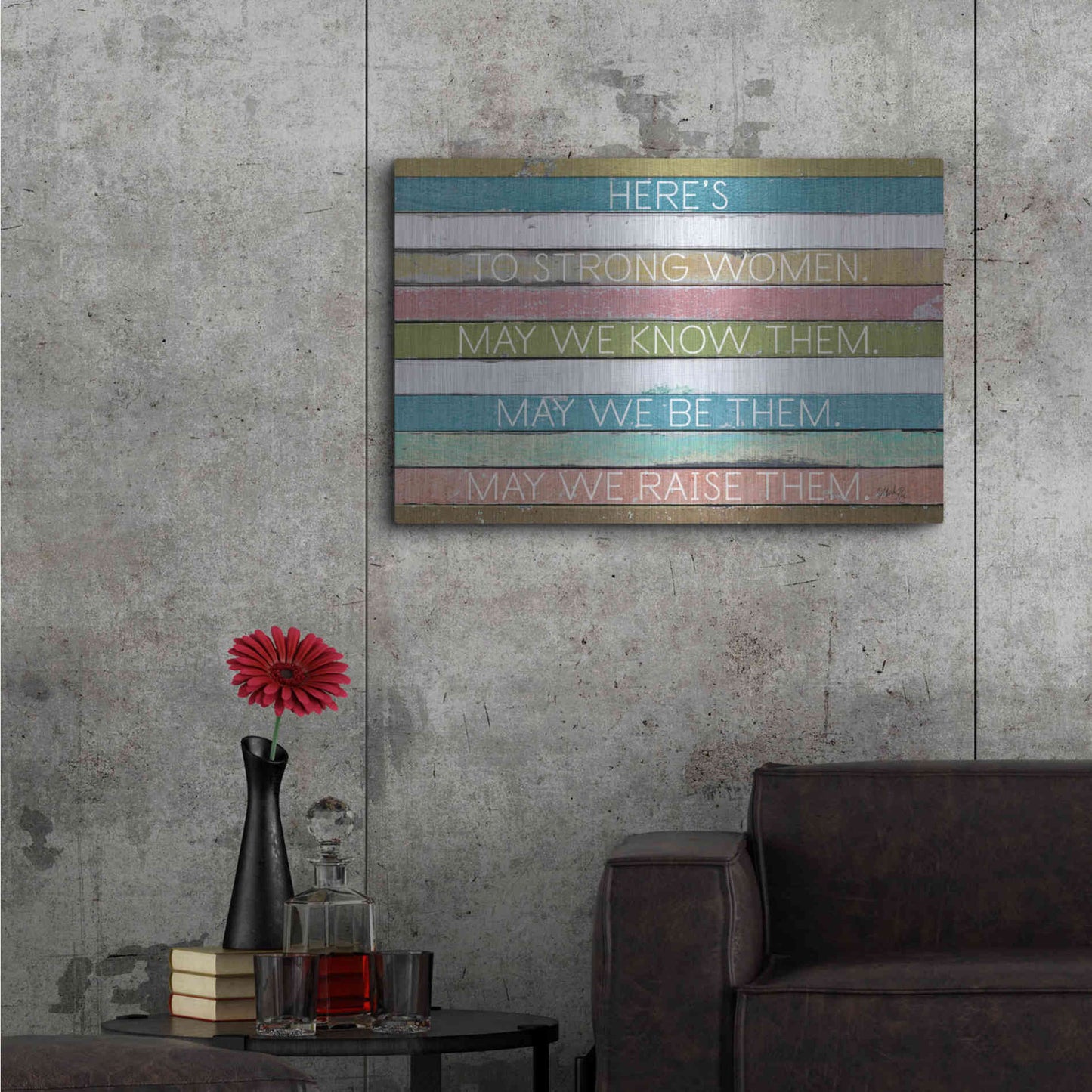 Luxe Metal Art 'Here's to Strong Women II' by Marla Rae, Metal Wall Art,36x24