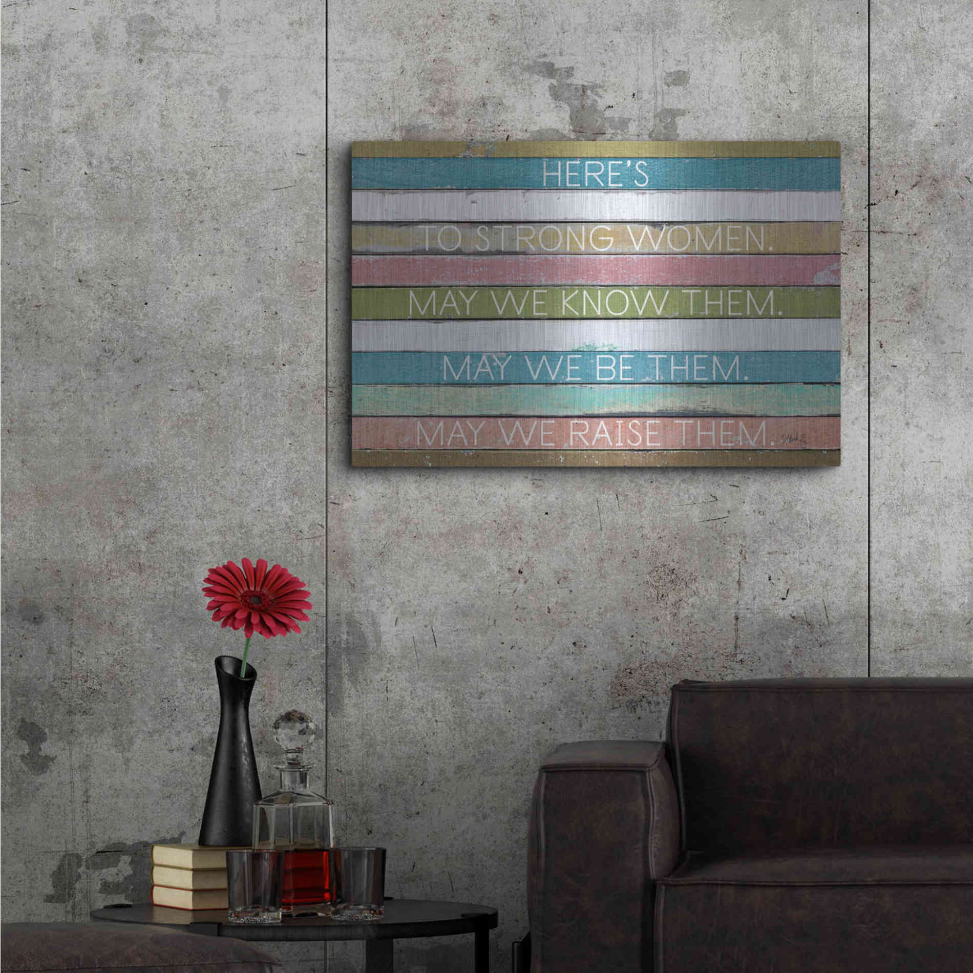 Luxe Metal Art 'Here's to Strong Women II' by Marla Rae, Metal Wall Art,36x24