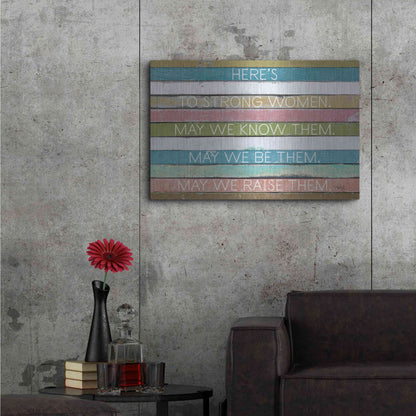 Luxe Metal Art 'Here's to Strong Women II' by Marla Rae, Metal Wall Art,36x24