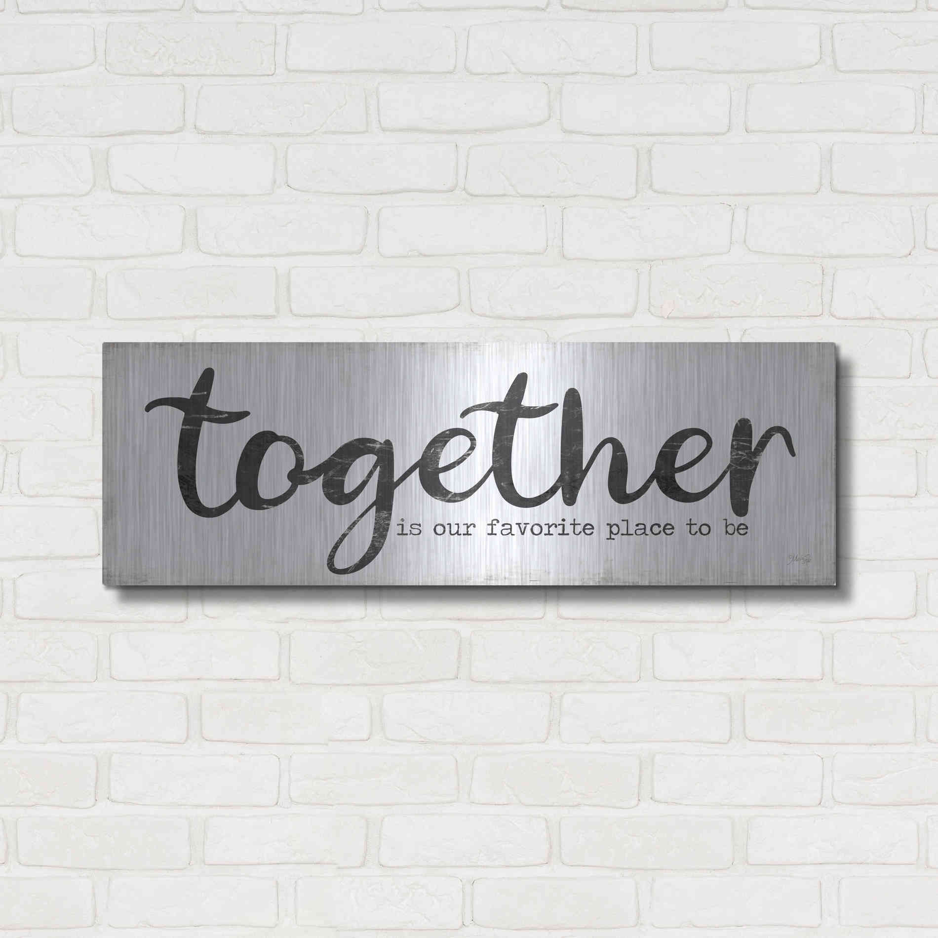 Luxe Metal Art 'Together is Our Favorite Place to Be' by Marla Rae, Metal Wall Art,36x12