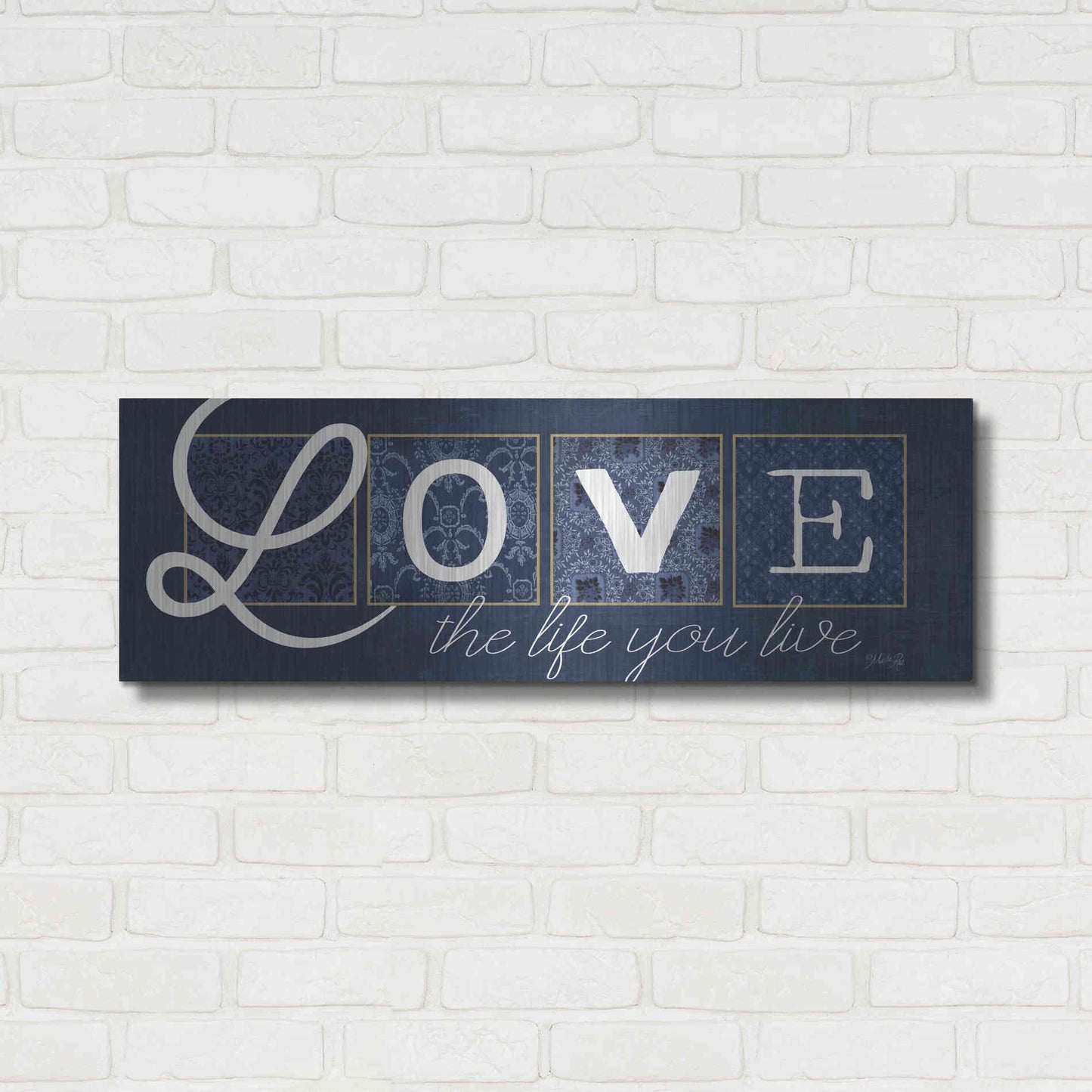 Luxe Metal Art 'Love the Life You Live' by Marla Rae, Metal Wall Art,36x12
