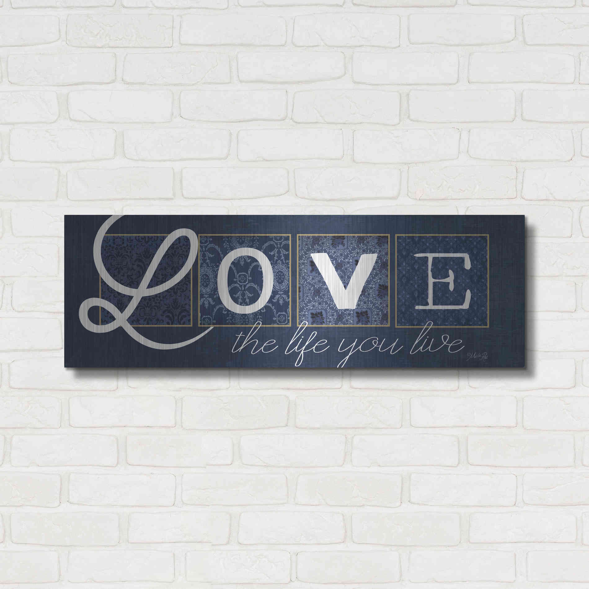Luxe Metal Art 'Love the Life You Live' by Marla Rae, Metal Wall Art,36x12
