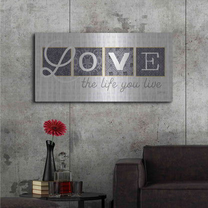 Luxe Metal Art 'Love the Life You Live in Gray' by Marla Rae, Metal Wall Art,48x24