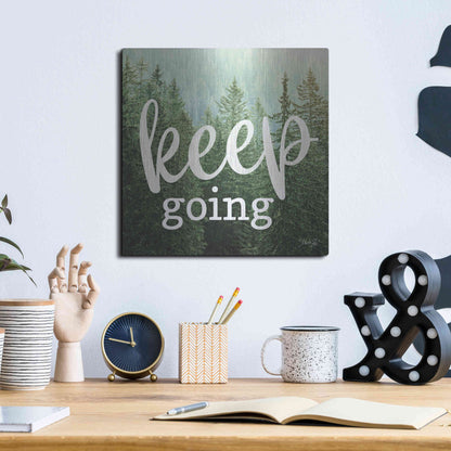 Luxe Metal Art 'Keep Going' by Marla Rae, Metal Wall Art,12x12