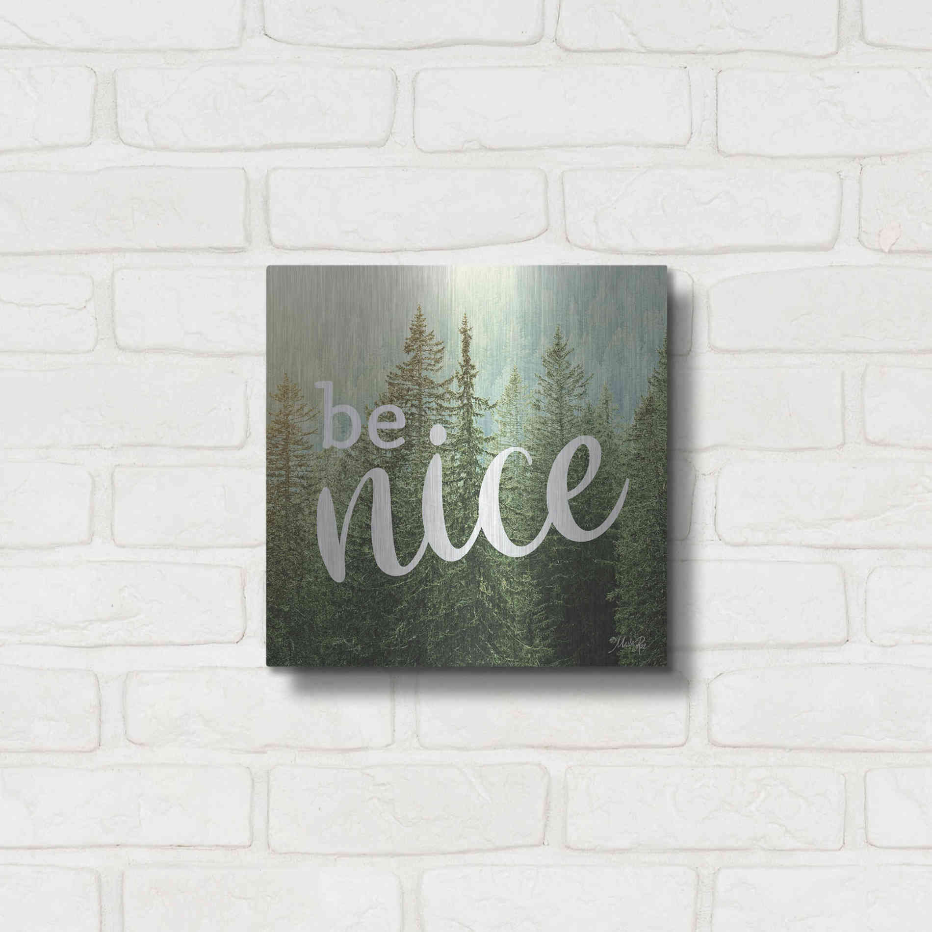 Luxe Metal Art 'Be Nice' by Marla Rae, Metal Wall Art,12x12
