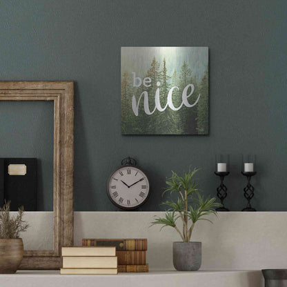 Luxe Metal Art 'Be Nice' by Marla Rae, Metal Wall Art,12x12