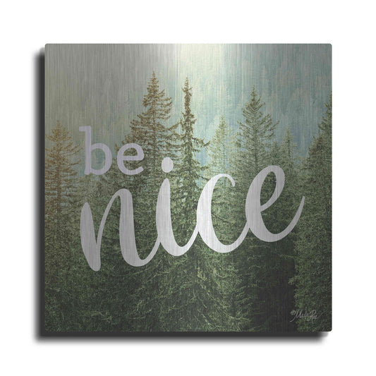 Luxe Metal Art 'Be Nice' by Marla Rae, Metal Wall Art