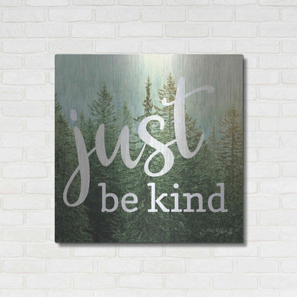Luxe Metal Art 'Just Be Kind' by Marla Rae, Metal Wall Art,36x36