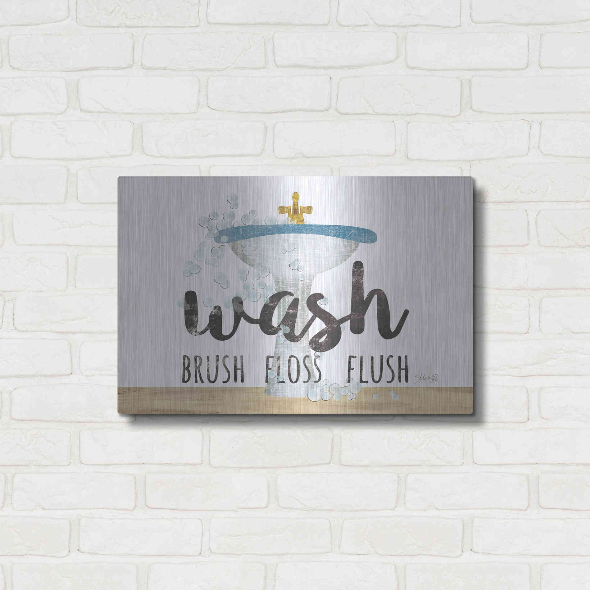 Luxe Metal Art 'Wash - Brush - Floss - Flush' by Marla Rae, Metal Wall Art,24x16