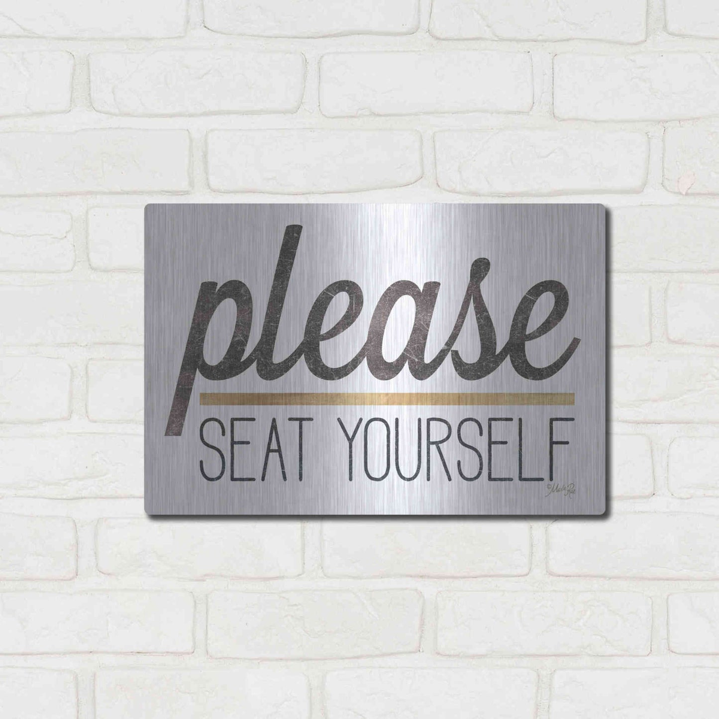 Luxe Metal Art 'Please Seat Yourself' by Marla Rae, Metal Wall Art,16x12
