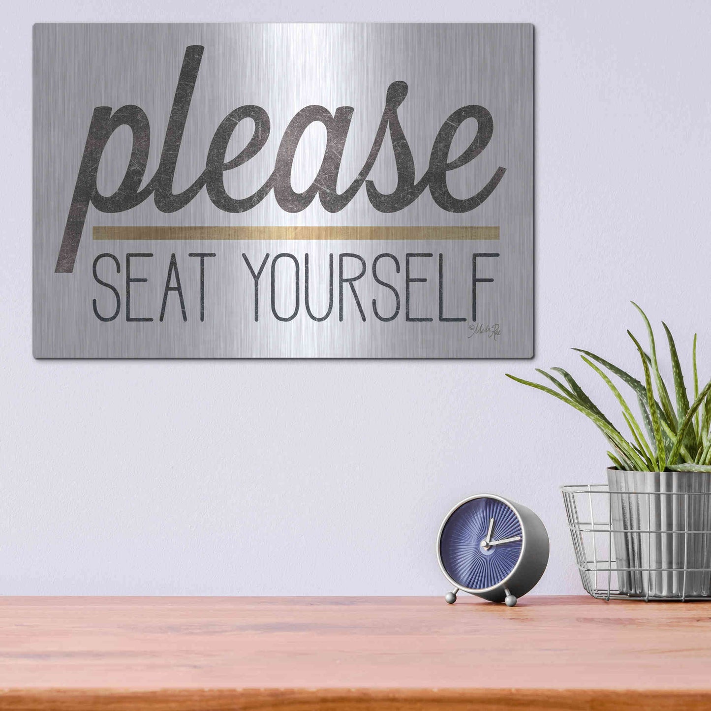 Luxe Metal Art 'Please Seat Yourself' by Marla Rae, Metal Wall Art,16x12
