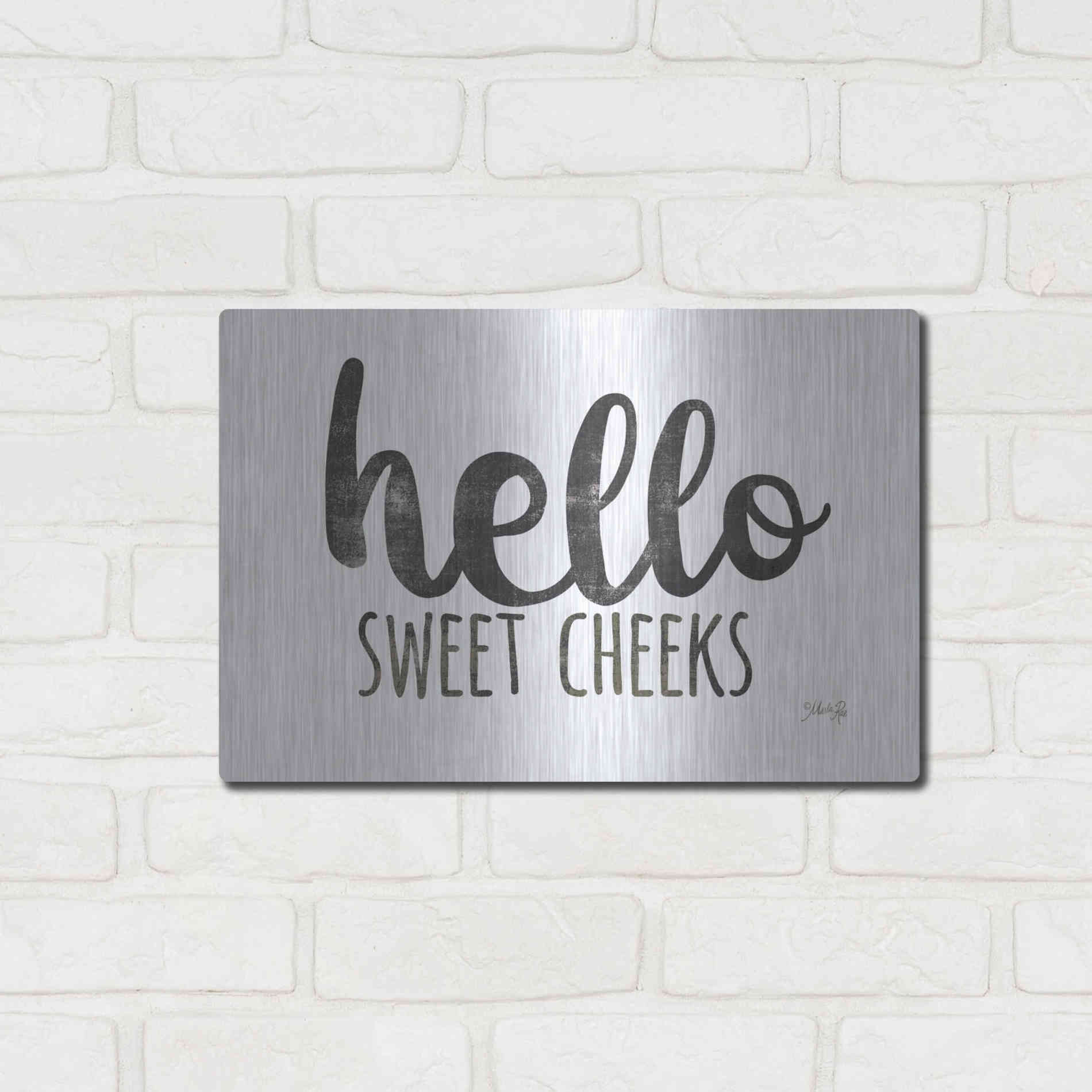 Luxe Metal Art 'Hello Sweet Cheeks Sign' by Marla Rae, Metal Wall Art,16x12