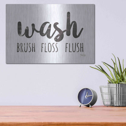 Luxe Metal Art 'Wash - Brush - Floss - Flush Sign' by Marla Rae, Metal Wall Art,16x12
