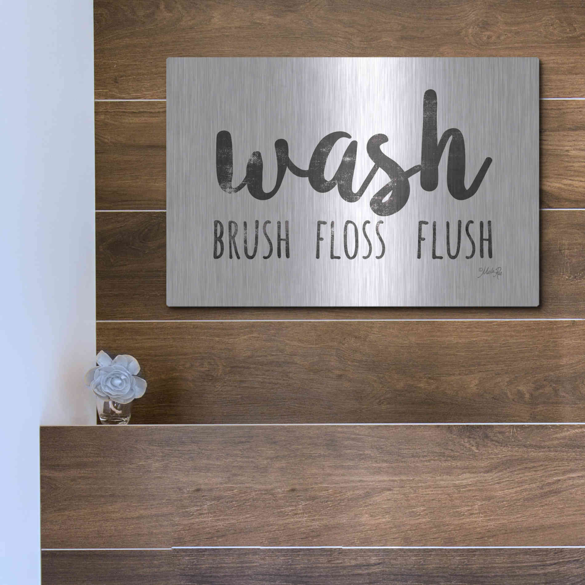 Luxe Metal Art 'Wash - Brush - Floss - Flush Sign' by Marla Rae, Metal Wall Art,16x12