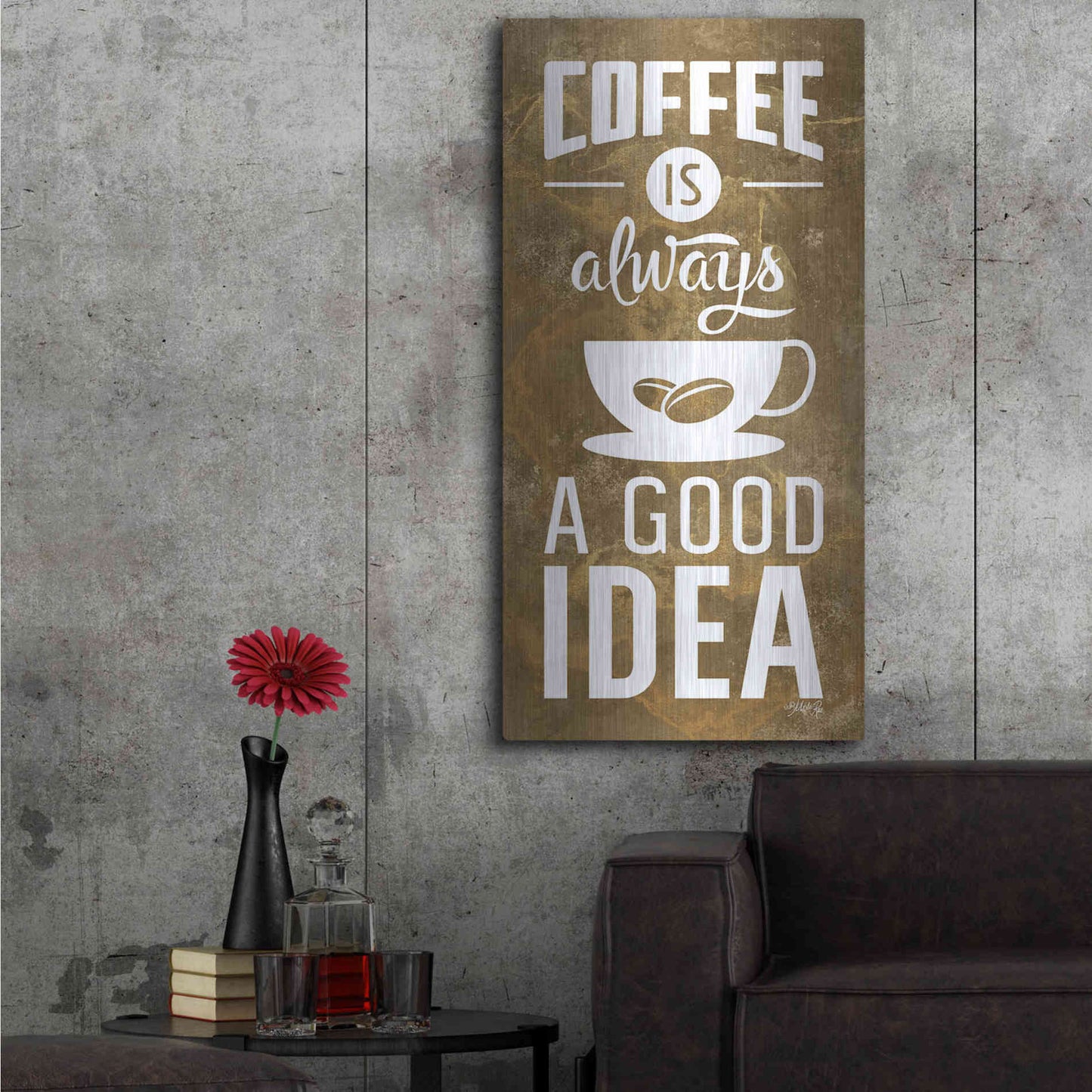 Luxe Metal Art 'Coffee is Always a Good Idea' by Marla Rae, Metal Wall Art,24x48