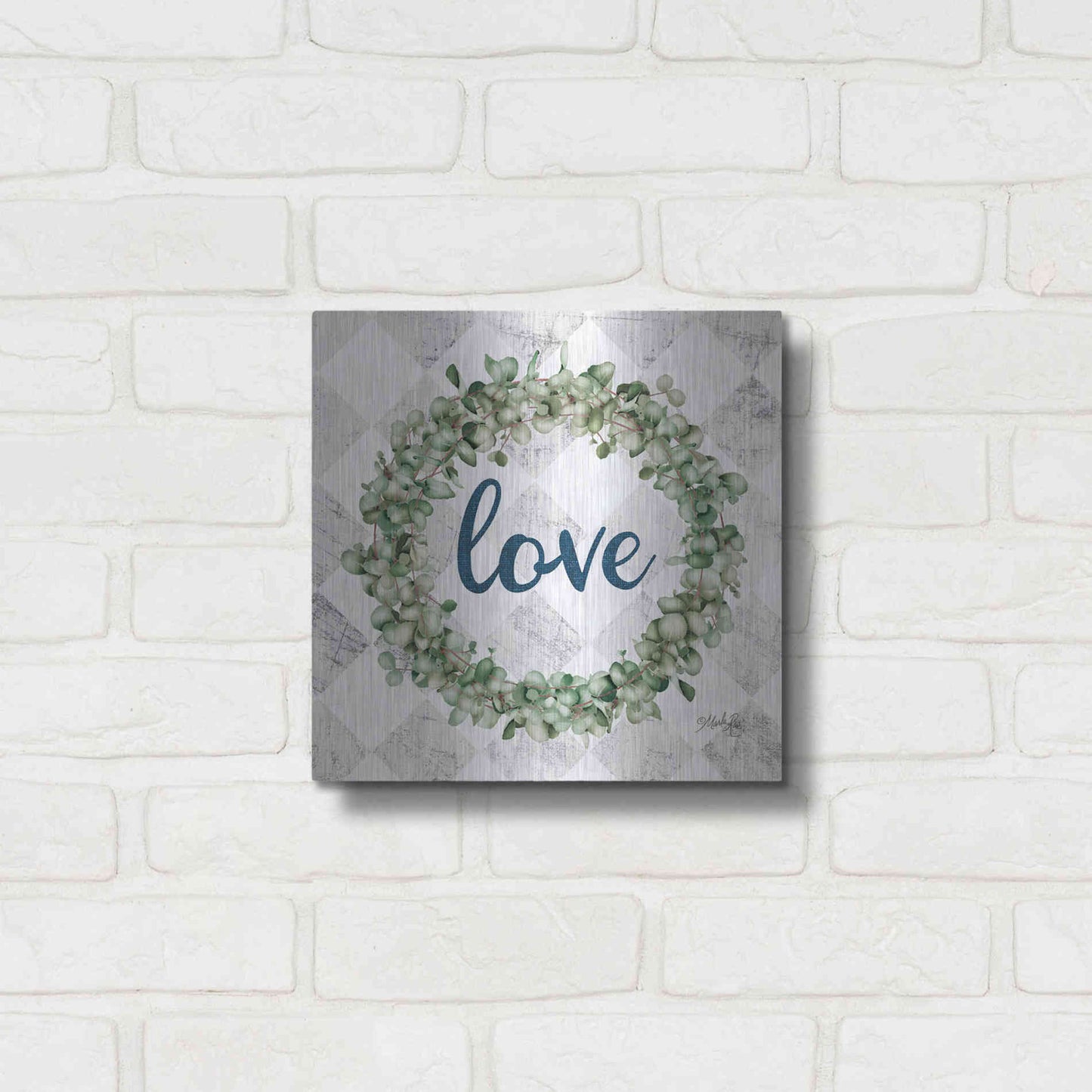 Luxe Metal Art 'Love Eucalyptus Wreath' by Marla Rae, Metal Wall Art,12x12