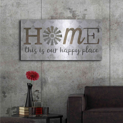 Luxe Metal Art 'Home - This is Our Happy Place' by Marla Rae, Metal Wall Art,48x24