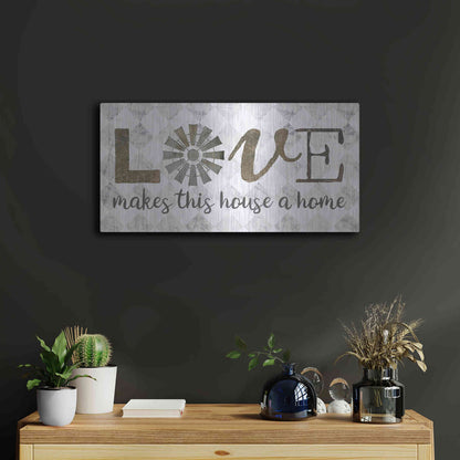 Luxe Metal Art 'Love Makes This House a Home' by Marla Rae, Metal Wall Art,24x12