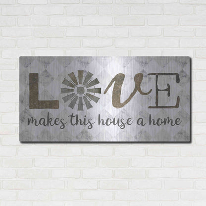 Luxe Metal Art 'Love Makes This House a Home' by Marla Rae, Metal Wall Art,48x24