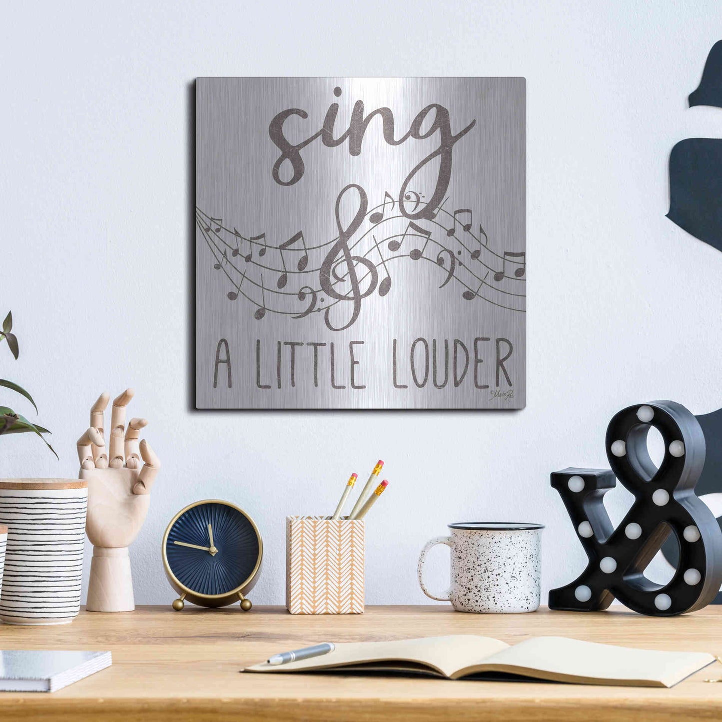 Luxe Metal Art 'Sing & A Little Louder' by Marla Rae, Metal Wall Art,12x12