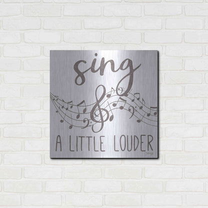 Luxe Metal Art 'Sing & A Little Louder' by Marla Rae, Metal Wall Art,24x24
