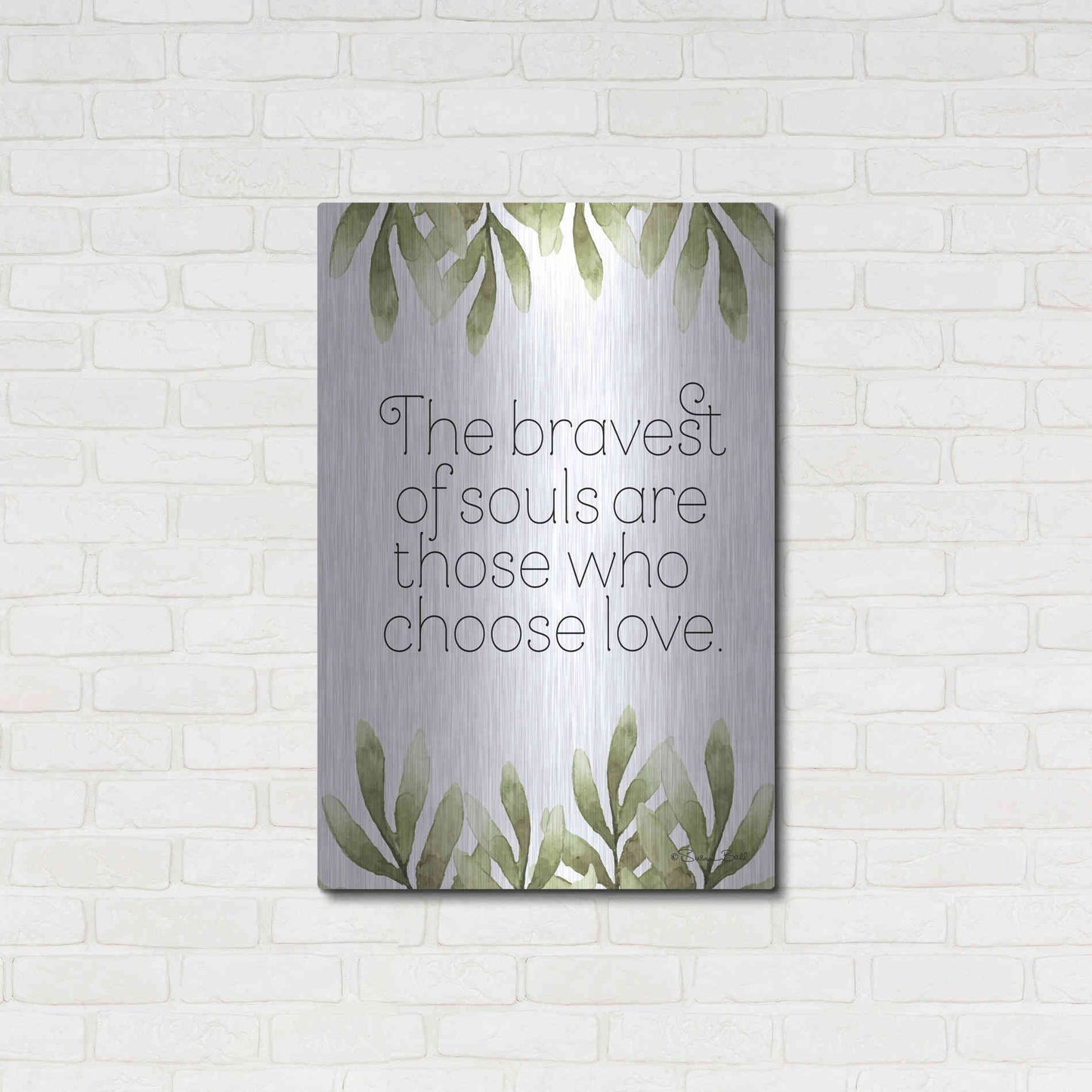 Luxe Metal Art 'Greenery Bravest of Souls' by Susan Ball, Metal Wall Art,24x36