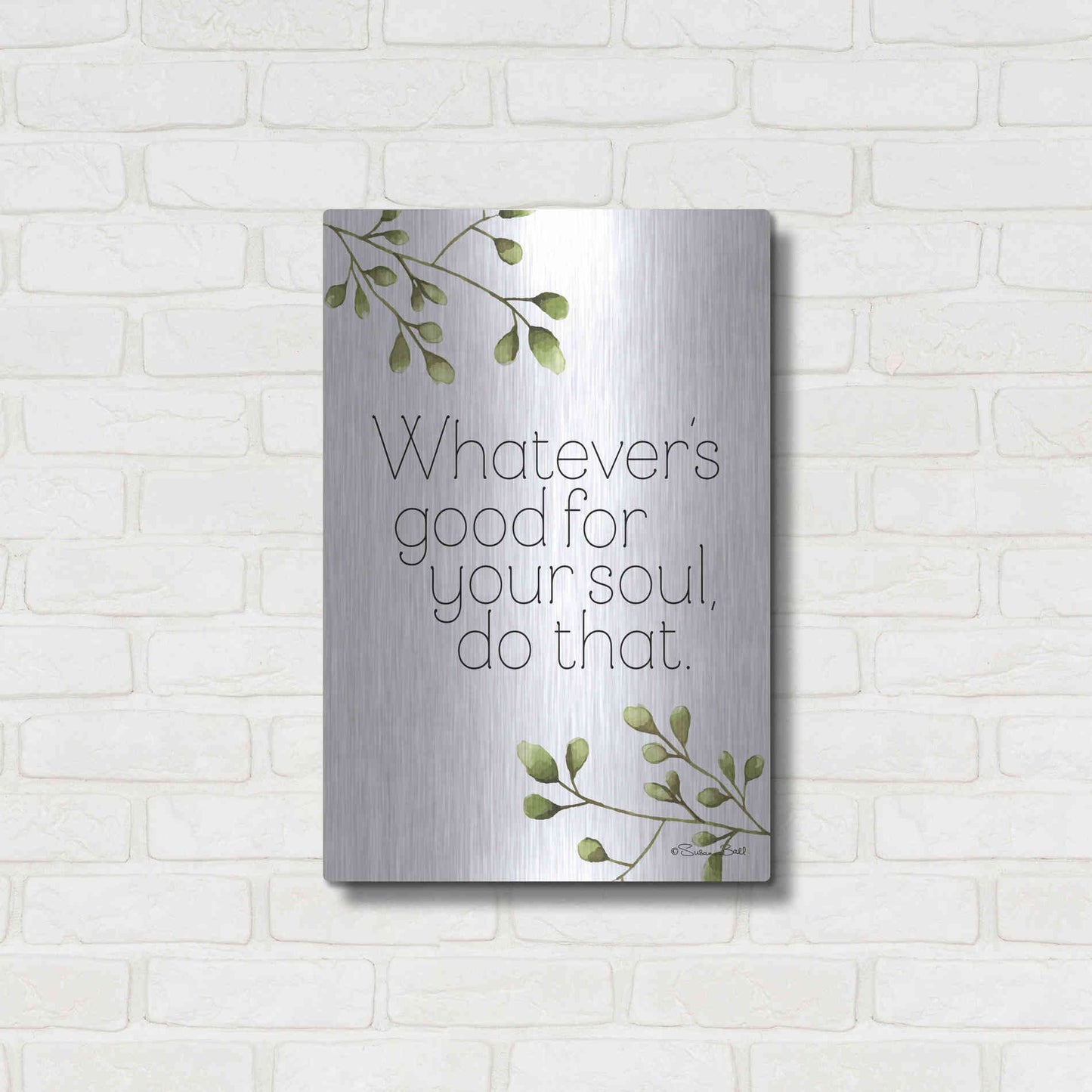 Luxe Metal Art 'Greenery Good for Your Soul' by Susan Ball, Metal Wall Art,16x24