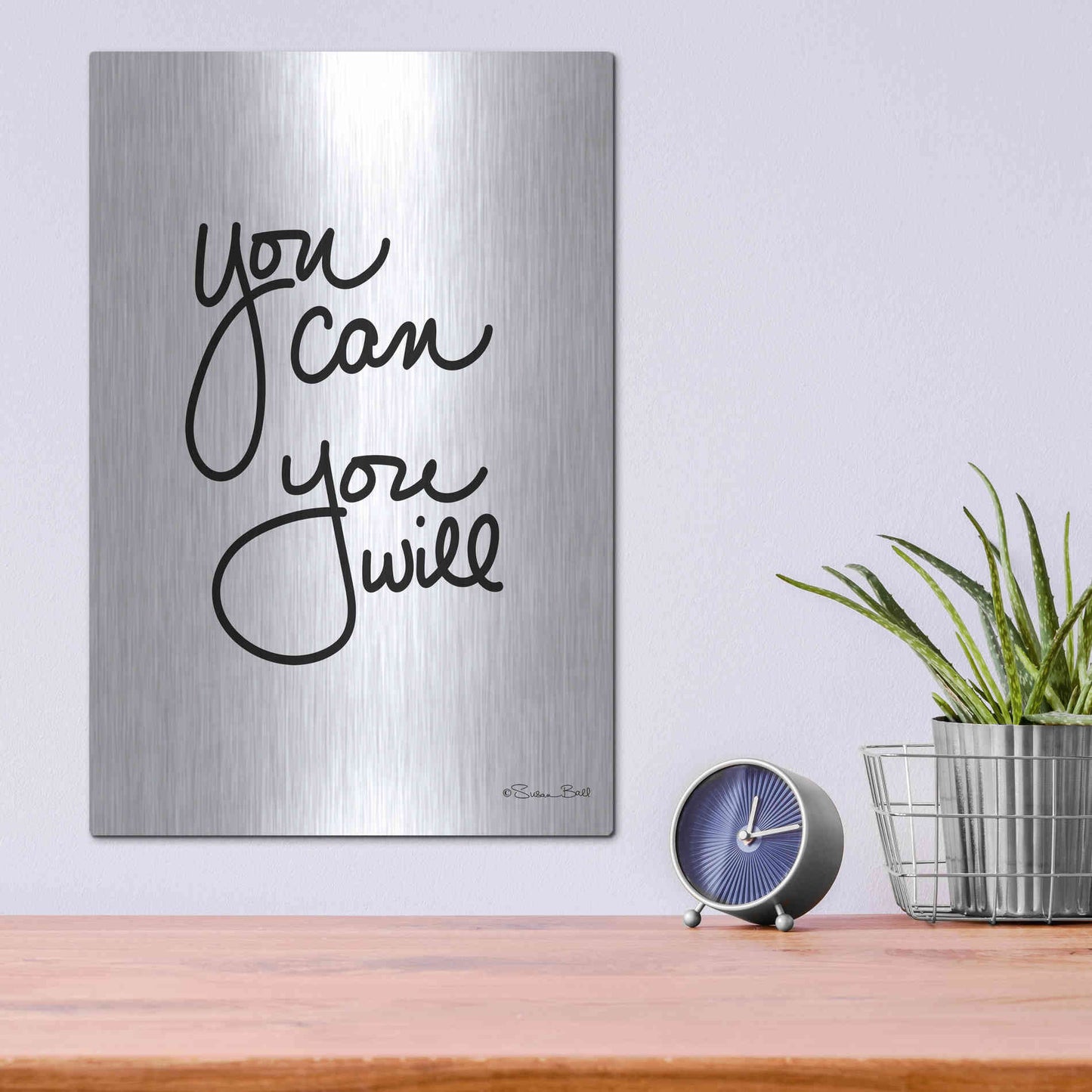 Luxe Metal Art 'You Can You Will' by Susan Ball, Metal Wall Art,12x16