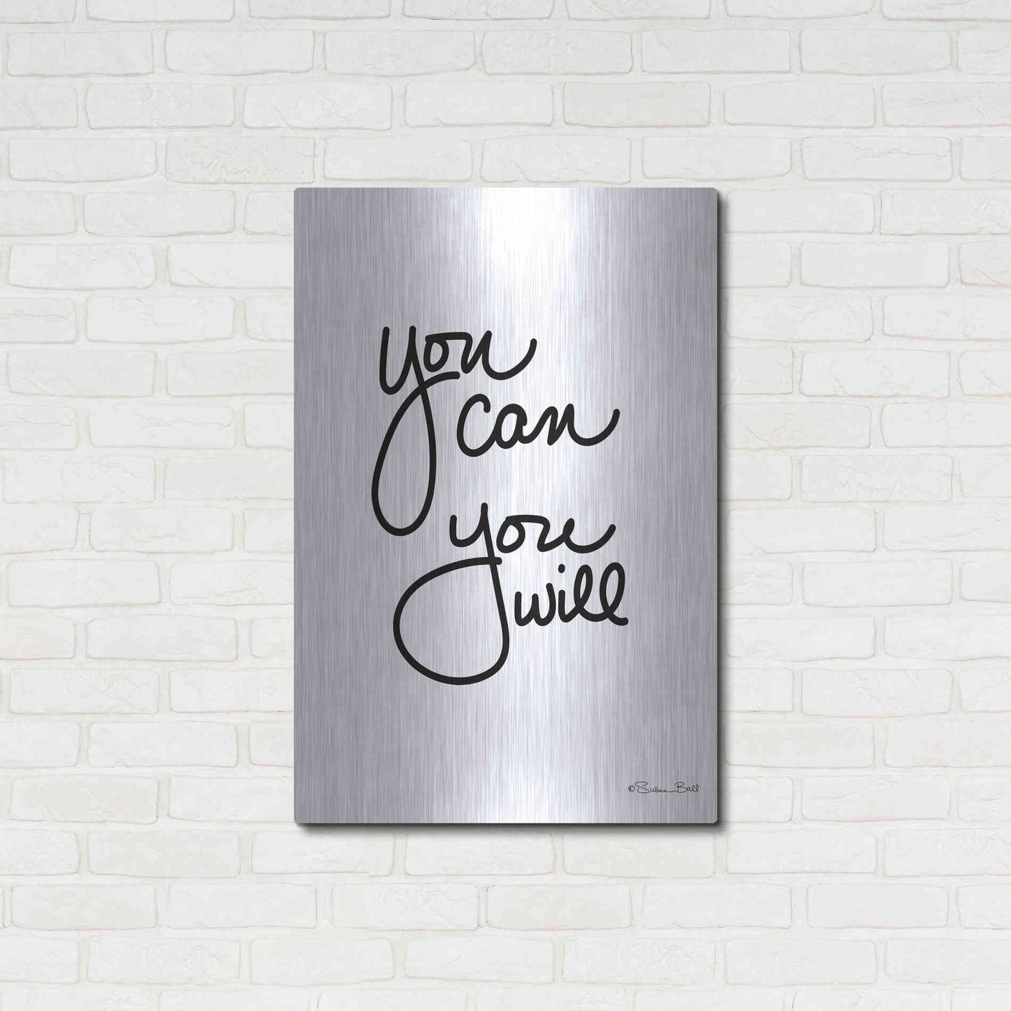 Luxe Metal Art 'You Can You Will' by Susan Ball, Metal Wall Art,24x36
