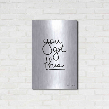 Luxe Metal Art 'You Got This' by Susan Ball, Metal Wall Art,24x36
