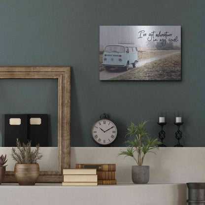 Luxe Metal Art 'I've Got Adventure in My Soul' by Susan Ball, Metal Wall Art,16x12