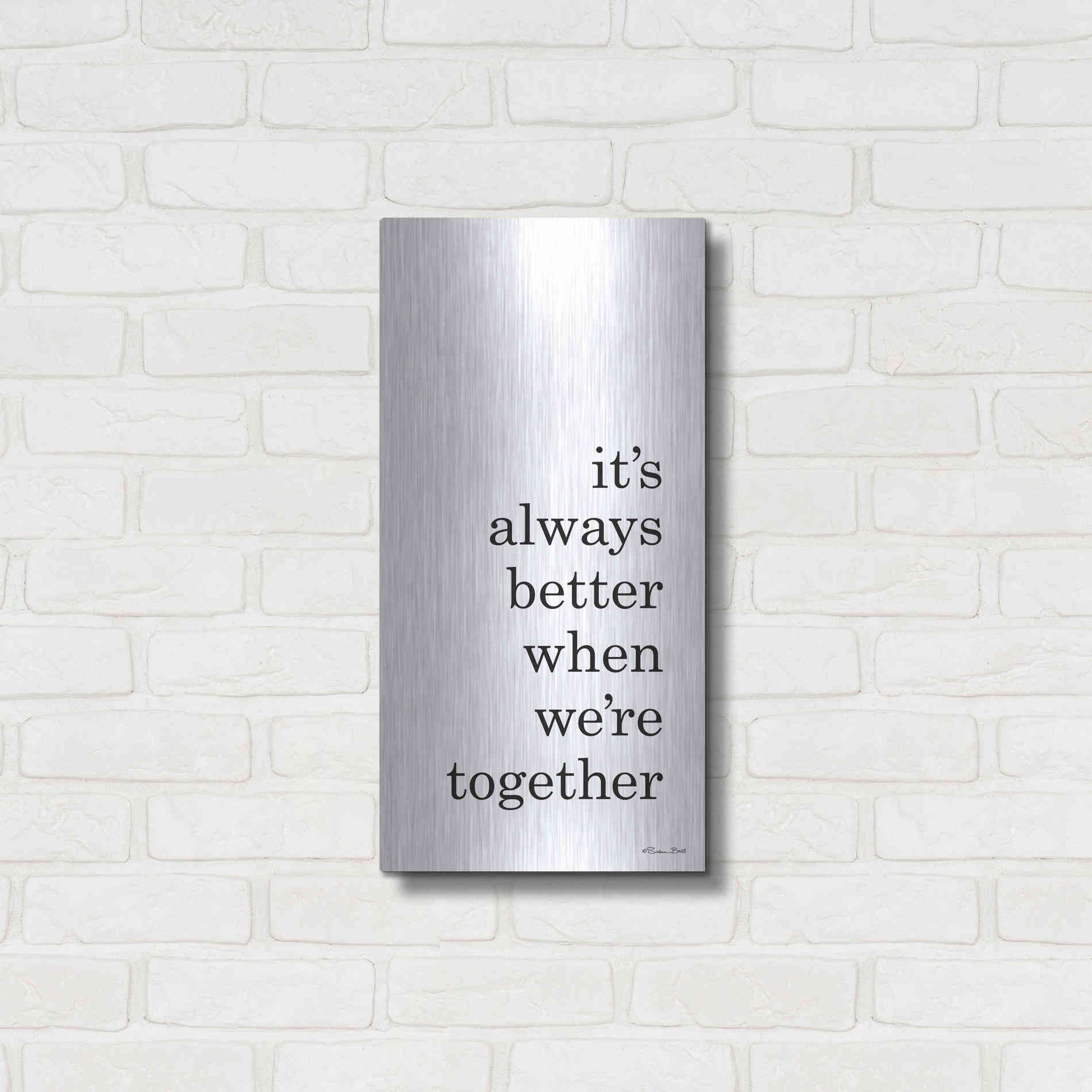 Luxe Metal Art 'Better Together' by Susan Ball, Metal Wall Art,12x24