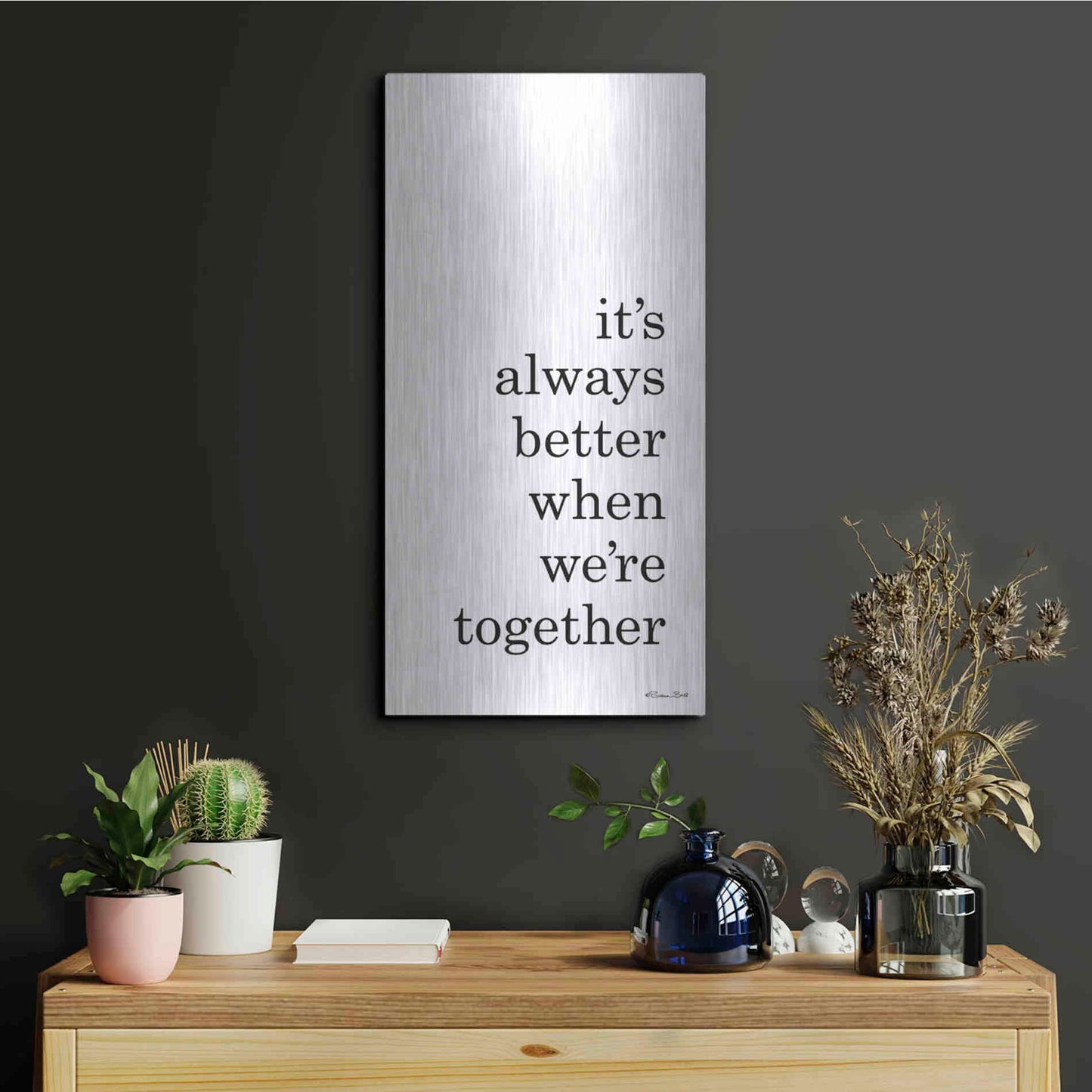 Luxe Metal Art 'Better Together' by Susan Ball, Metal Wall Art,12x24