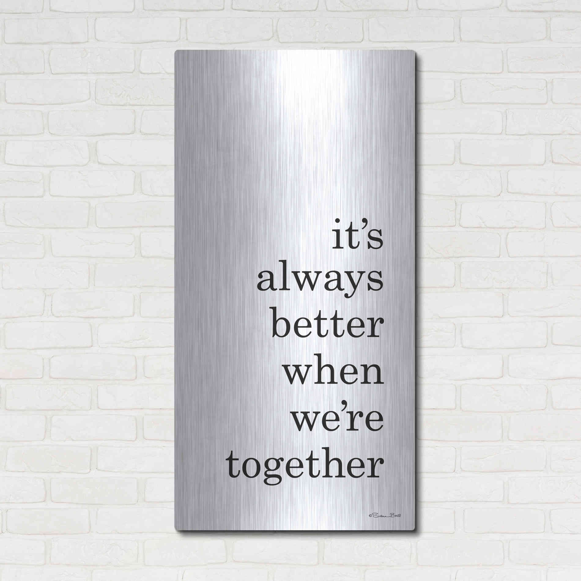 Luxe Metal Art 'Better Together' by Susan Ball, Metal Wall Art,24x48