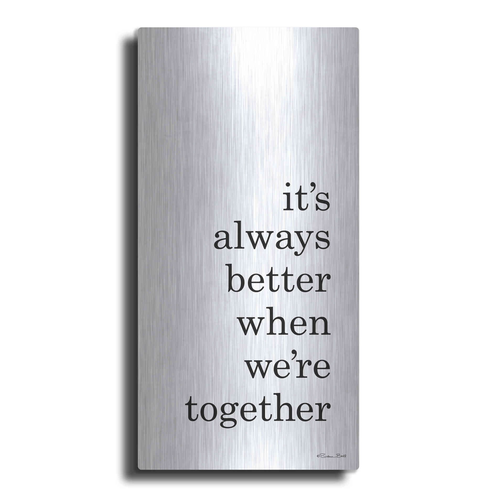 Luxe Metal Art 'Better Together' by Susan Ball, Metal Wall Art
