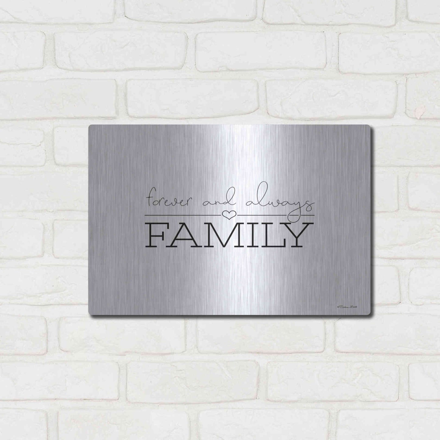 Luxe Metal Art 'Forever and Always Family' by Susan Ball, Metal Wall Art,16x12