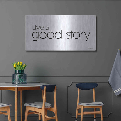 Luxe Metal Art 'Live a Good Story' by Susan Ball, Metal Wall Art,48x24