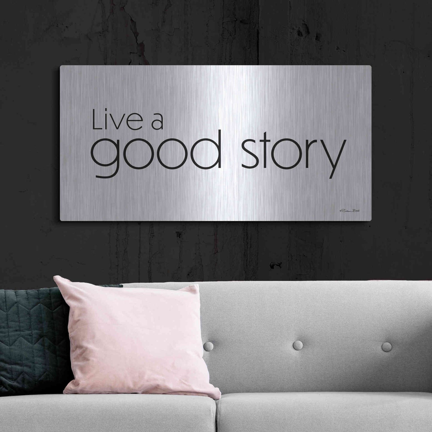 Luxe Metal Art 'Live a Good Story' by Susan Ball, Metal Wall Art,48x24