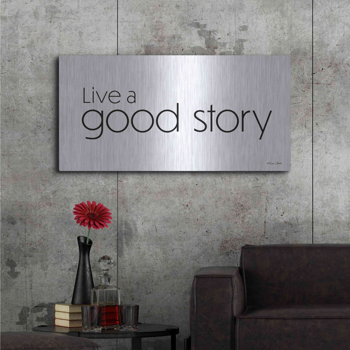 Luxe Metal Art 'Live a Good Story' by Susan Ball, Metal Wall Art,48x24