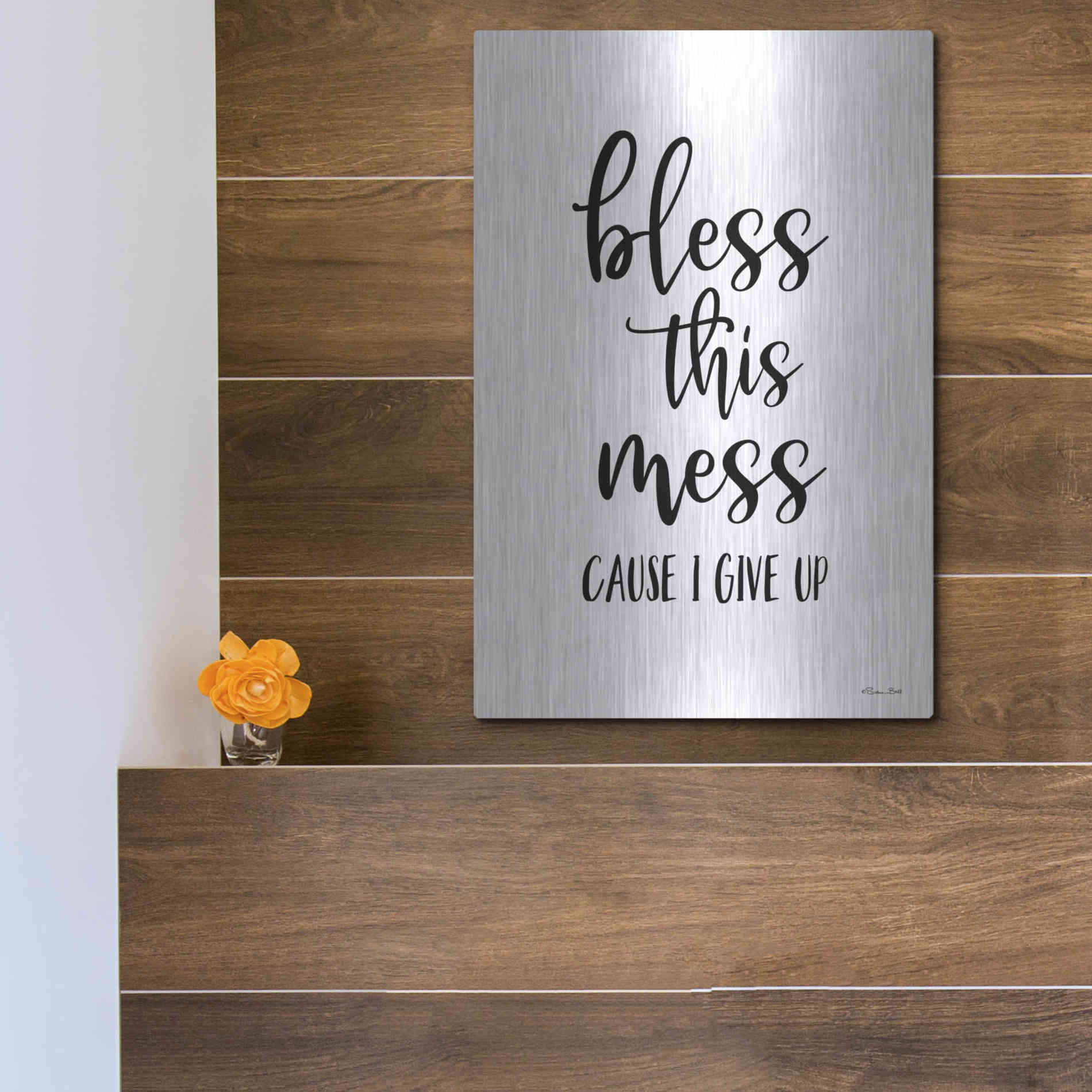 Luxe Metal Art 'Bless This Mess' by Susan Ball, Metal Wall Art,12x16