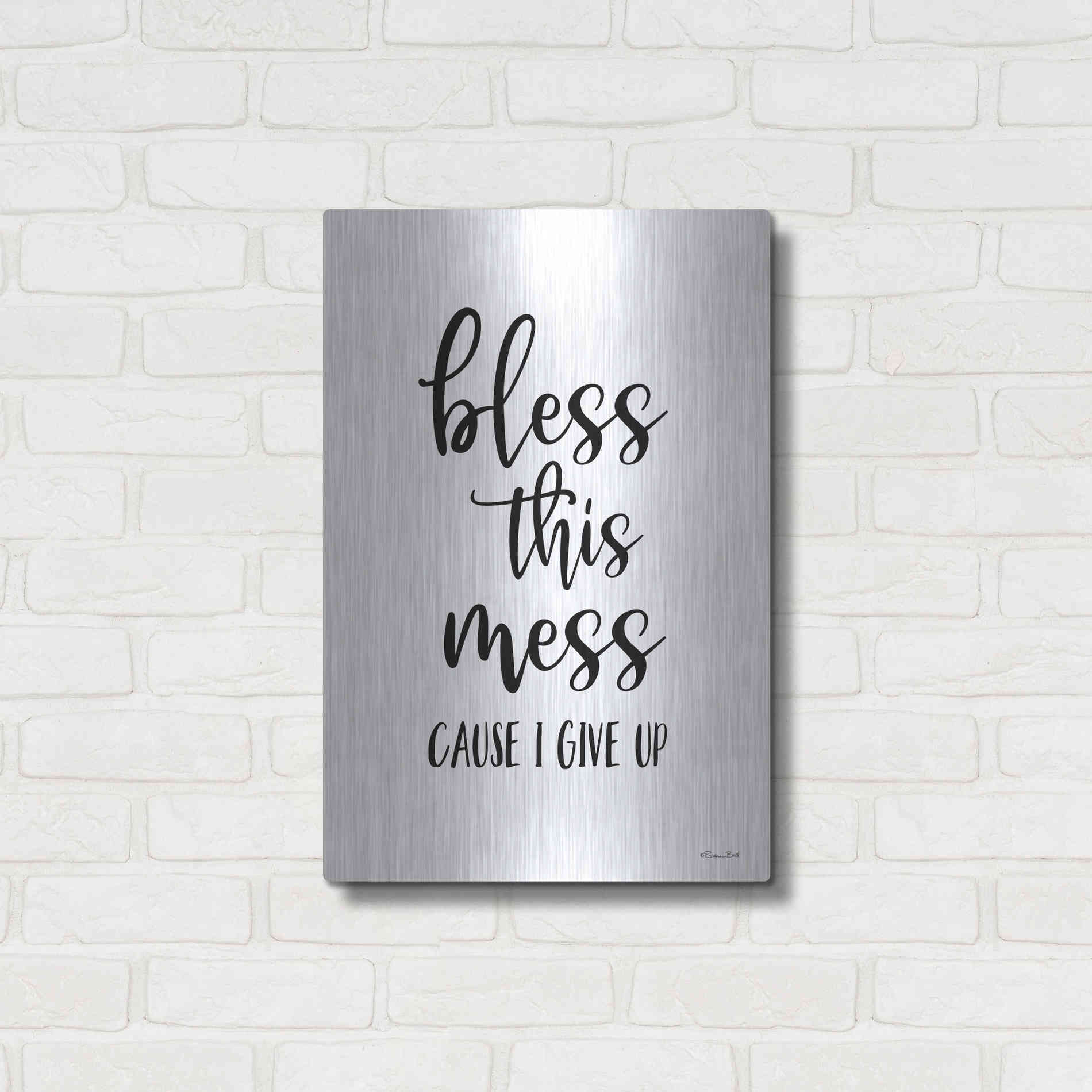 Luxe Metal Art 'Bless This Mess' by Susan Ball, Metal Wall Art,16x24
