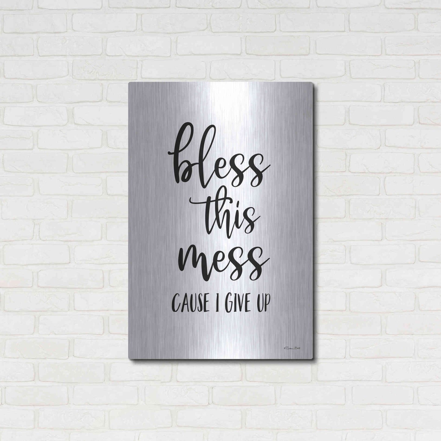 Luxe Metal Art 'Bless This Mess' by Susan Ball, Metal Wall Art,24x36