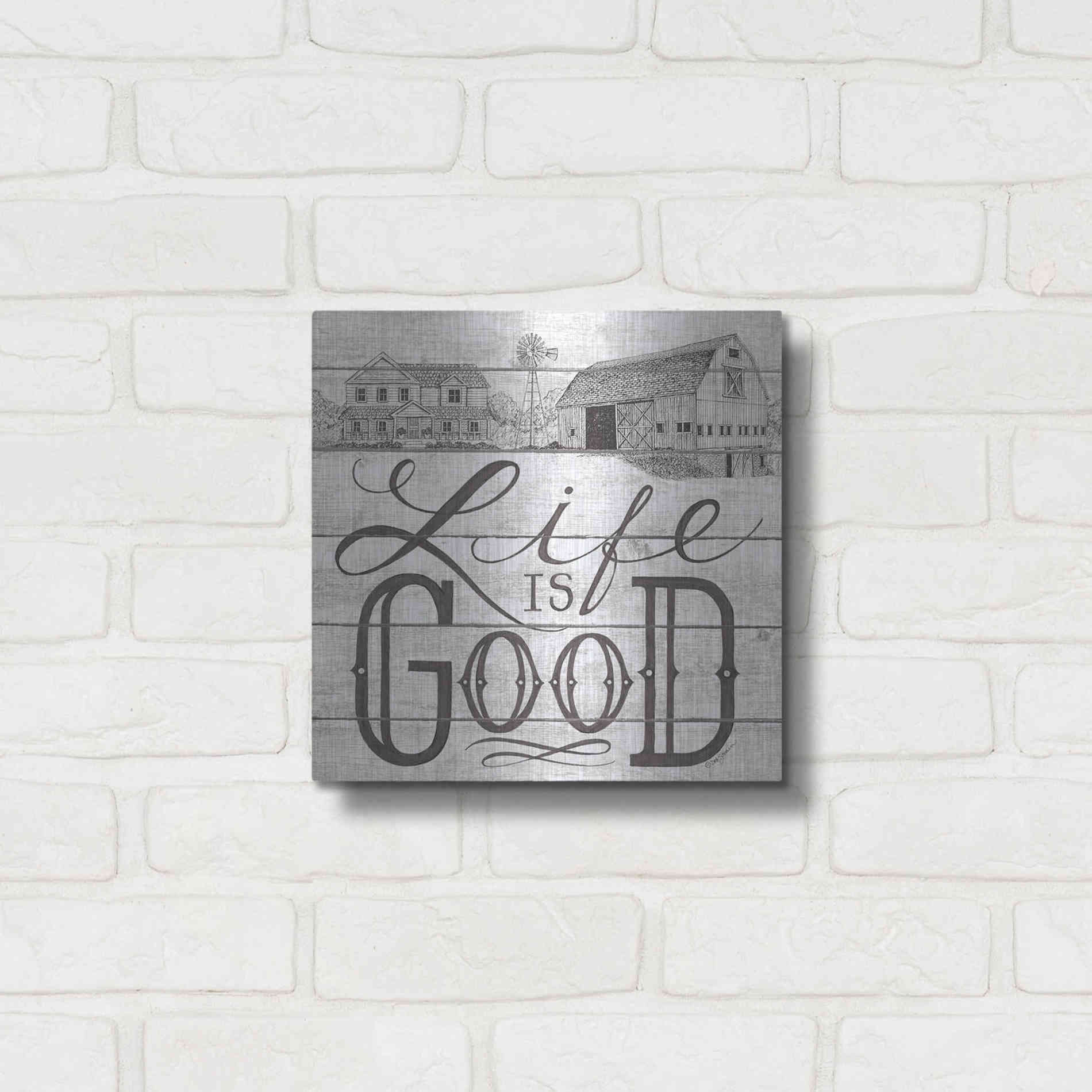 Luxe Metal Art 'Life is Good' by Deb Strain, Metal Wall Art,12x12