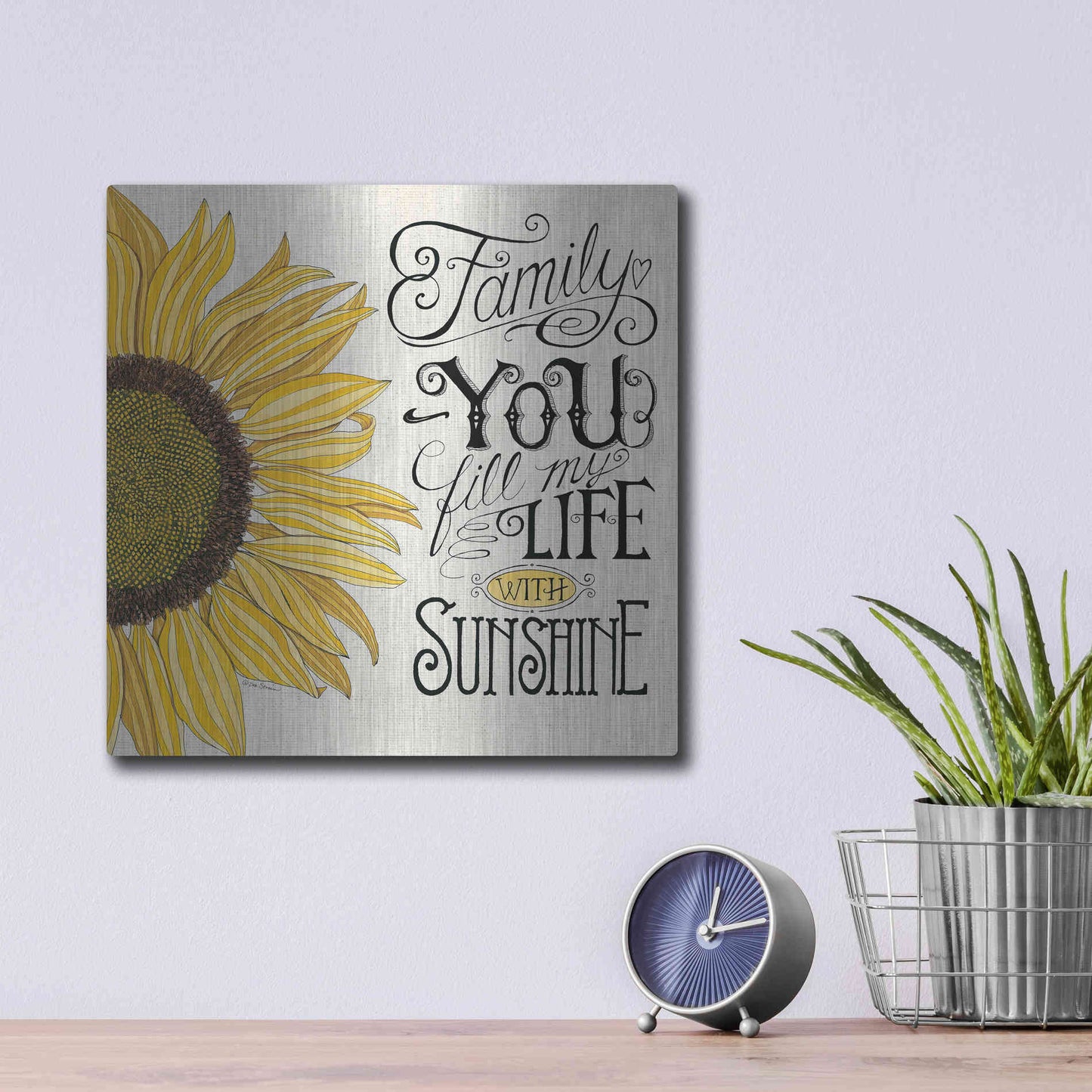 Luxe Metal Art 'Fill My Life With Sunshine' by Deb Strain, Metal Wall Art,12x12