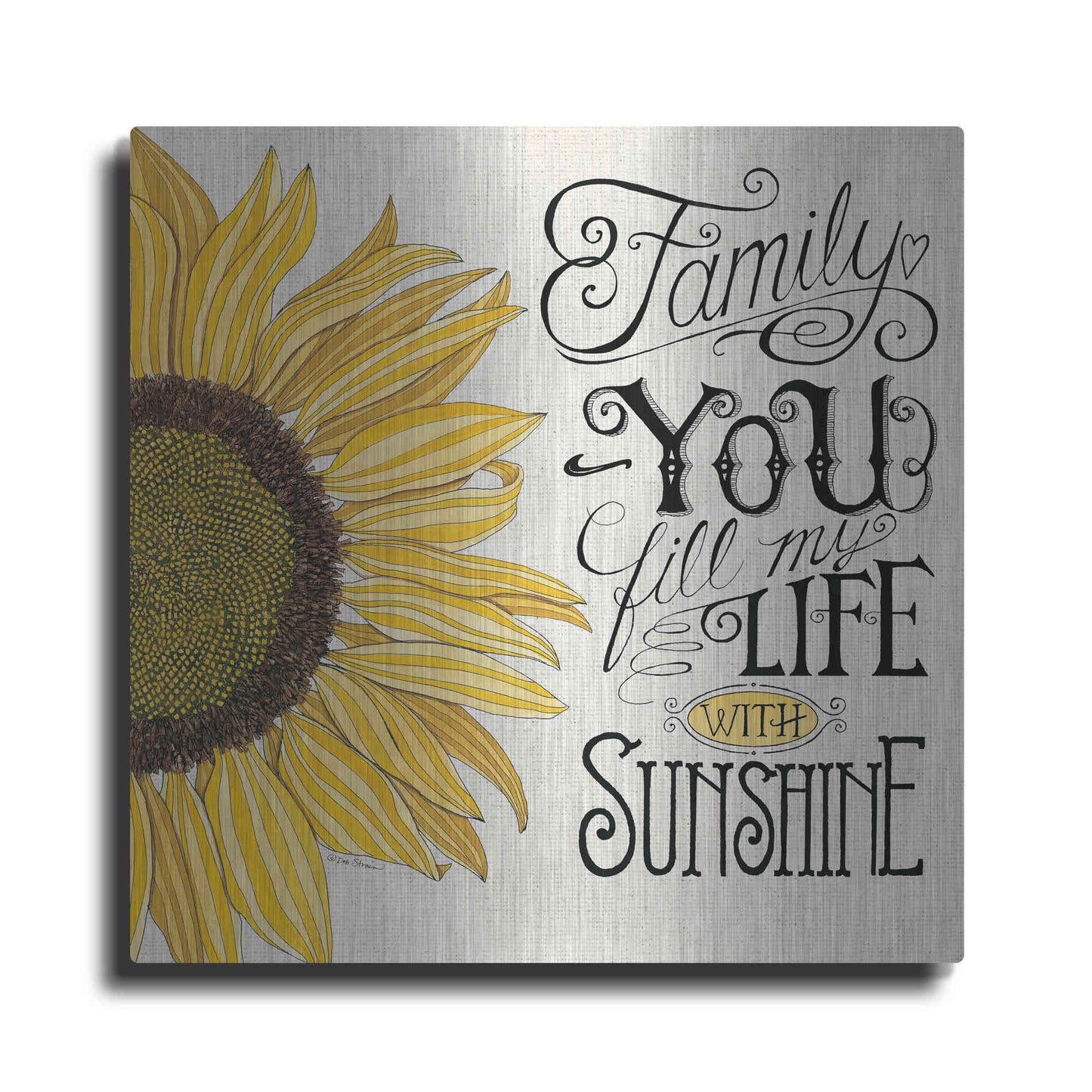 Luxe Metal Art 'Fill My Life With Sunshine' by Deb Strain, Metal Wall Art