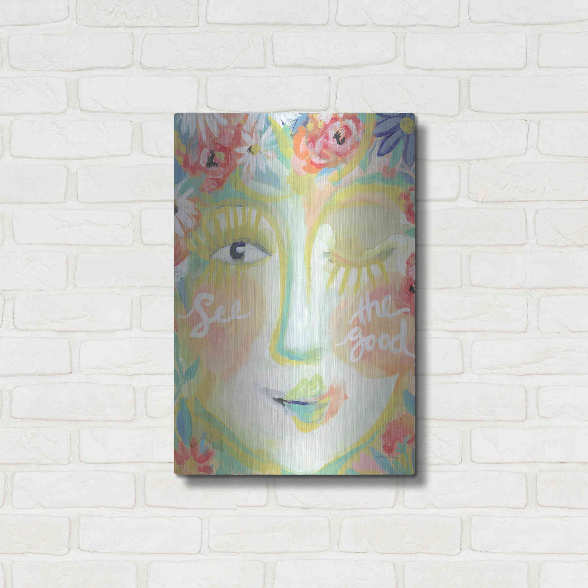 Luxe Metal Art 'See the Good' by Jessica Mingo, Metal Wall Art,16x24