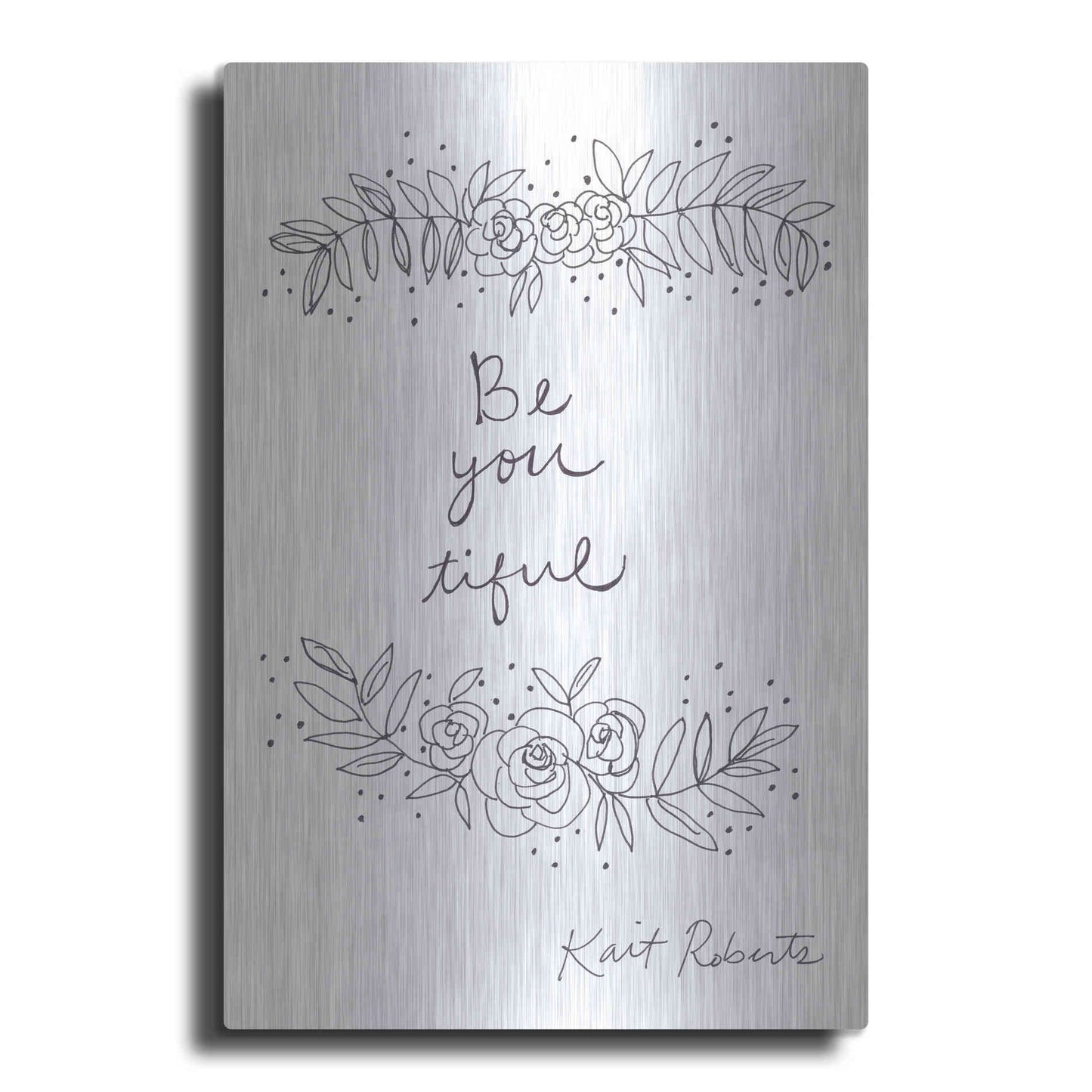 Luxe Metal Art 'Be-You-Tiful' by Kait Roberts, Metal Wall Art